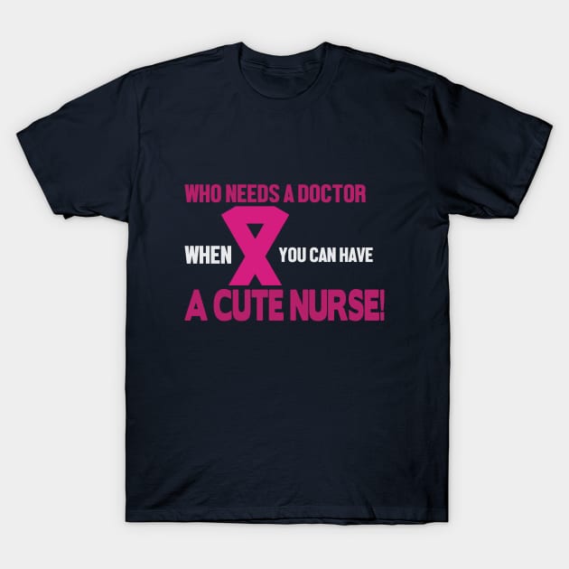 Cute nurse T-Shirt by peace and love